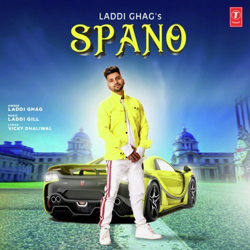 download Laddi Ghag, Laddi Gill  Spano mp3 Single Tracks song 