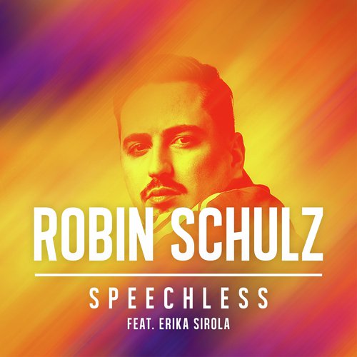 download Robin Schulz, Erika Sirola  Speechless mp3 Single Tracks song 