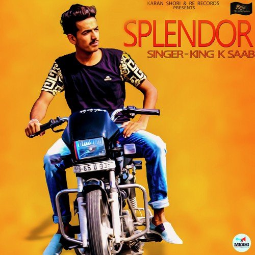 download King K. Saab  Splendor mp3 Single Tracks song 