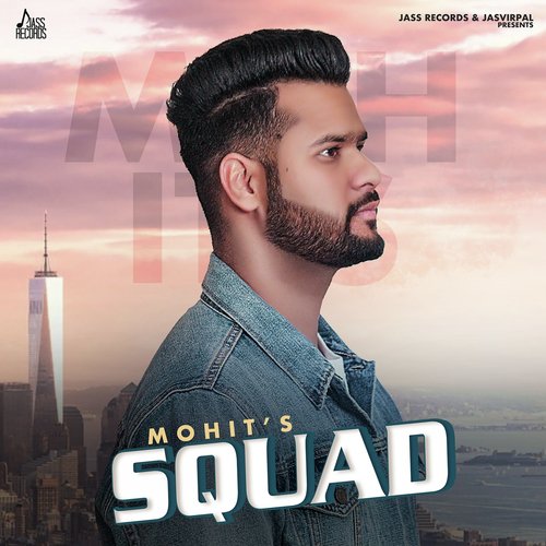 download Mohit  Squad mp3 Single Tracks song 