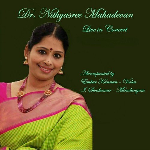 download Dr. Nithyasree Mahadevan, Embar Kannan, I. Sivakumar  Sri Satyanarayanam Subhapantuvarali Rupakam mp3 Single Tracks song 