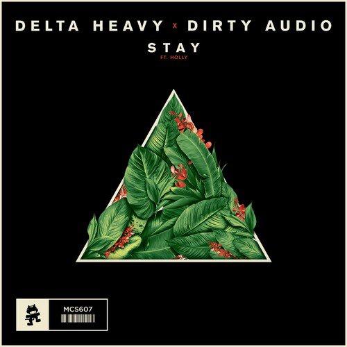 download Delta Heavy & Dirty Audio  Stay mp3 Single Tracks song 