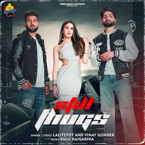 download Lalitsyot, Vinay Gonder  Still Thugs mp3 Single Tracks song 