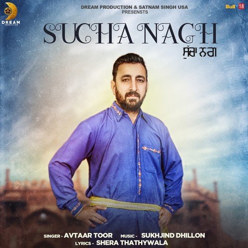 download Avtaar Toor  Sucha Nagh mp3 Single Tracks song 