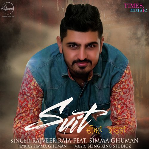 download Rajveer Raja, Simma Ghuman  Suit Diyan Kaatran mp3 Single Tracks song 