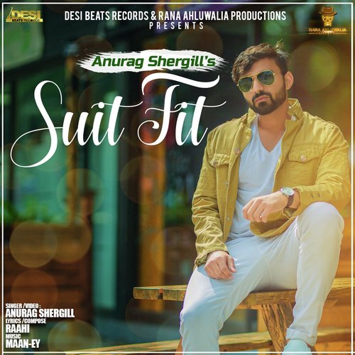 download Anurag Shergill  Suit Fit mp3 Single Tracks song 