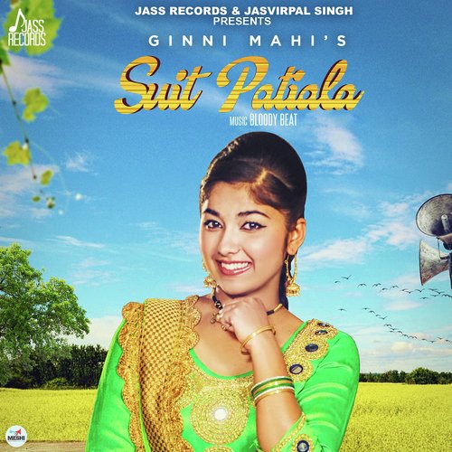 download Ginni Mahi  Suit Patiala mp3 Single Tracks song 