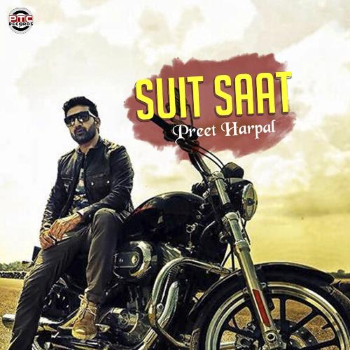 download Preet Harpal  Suit Saat mp3 Single Tracks song 