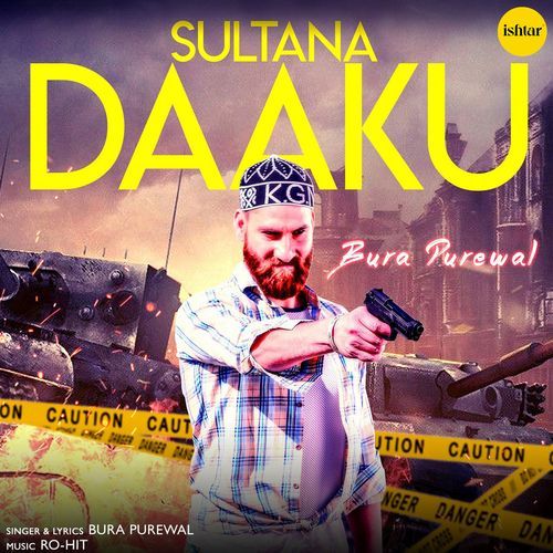 download Bura Purewal  Sultana Daaku mp3 Single Tracks song 