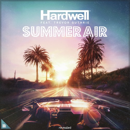 download Hardwell  Summer Air mp3 Single Tracks song 