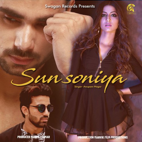 download Anupam Nagar  Sun Soniya mp3 Single Tracks song 