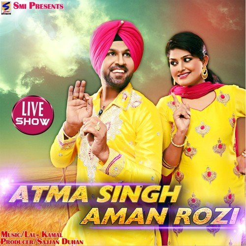 download Atma Singh, Aman Rozi  Sunakhi Naar mp3 Single Tracks song 