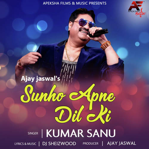 download Kumar Sanu  Sunho Apne Dil Ki mp3 Single Tracks song 