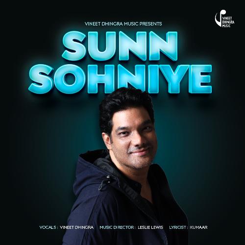 download Vineet Dhingra  Sunn Sohniye mp3 Single Tracks song 