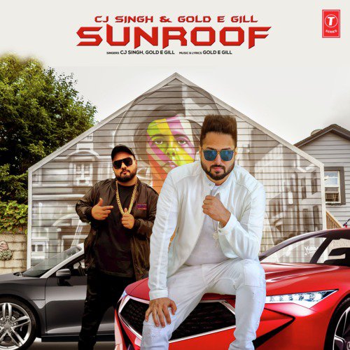 download CJ Singh, Gold E Gill  Sunroof mp3 Single Tracks song 