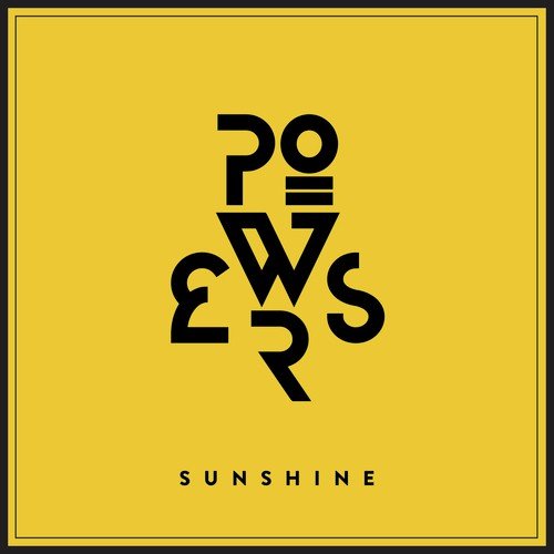 download Powers  Sunshine mp3 Single Tracks song 