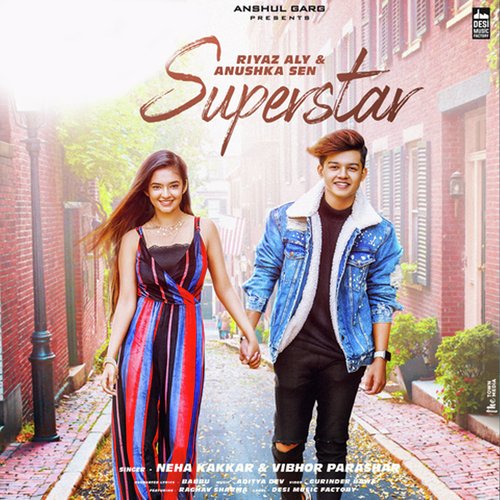 download Neha Kakkar, Vibhor Parashar  Superstar mp3 Single Tracks song 