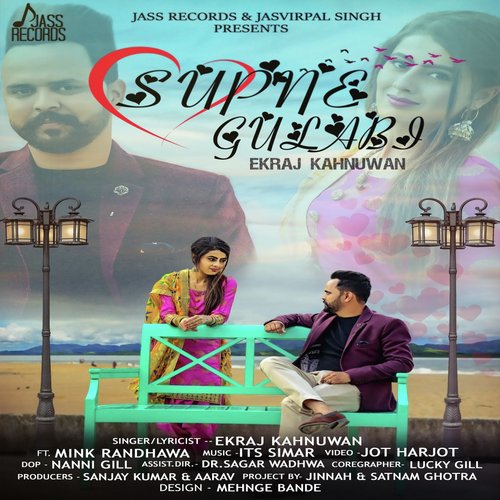 download Ekraj Kahnuwan, Mink Randhawa  Supne Gulabi mp3 Single Tracks song 