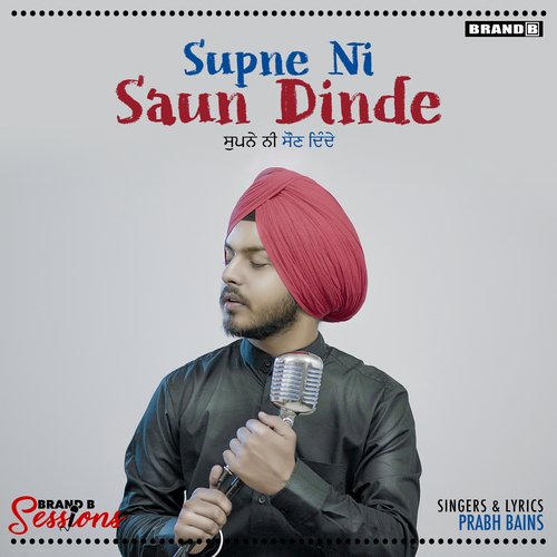 download Prabh Bains  Supne Ni Saun Dinde mp3 Single Tracks song 