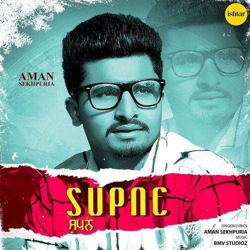 download Aman Sekhpuria  Supne mp3 Single Tracks song 