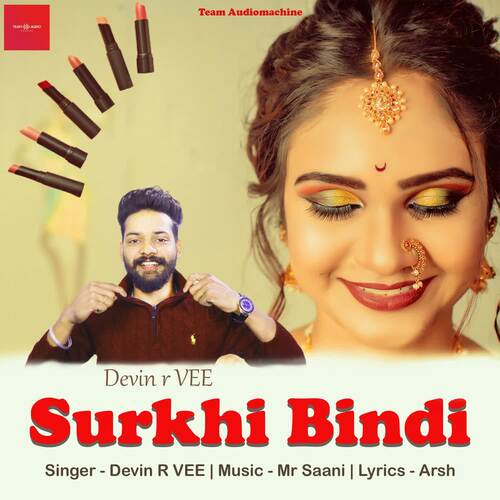 download Devin R Vee  Surkhi Bindi mp3 Single Tracks song 