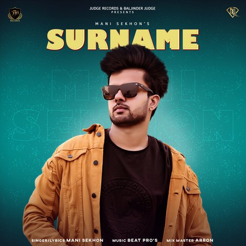 download Mani Sekhon  Surname mp3 Single Tracks song 