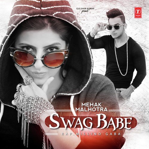 download Mehak Malhotra, Millind Gaba  Swag Babe mp3 Single Tracks song 