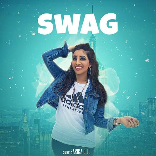 download Sarika Gill  Swag mp3 Single Tracks song 