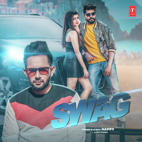 download Happy, Jugraj Rainkh  Swag mp3 Single Tracks song 