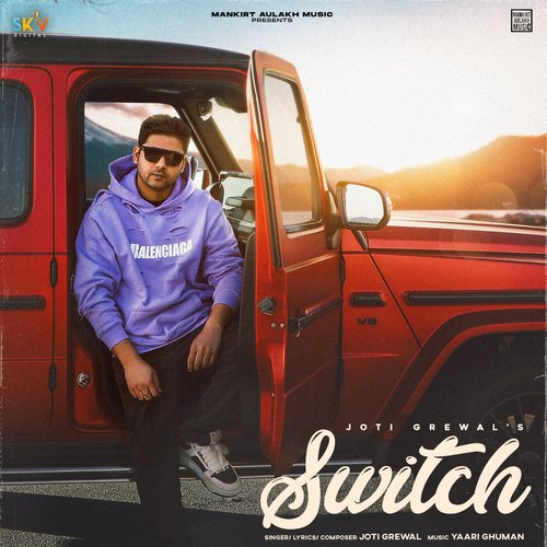 download Joti Grewal  Switch mp3 Single Tracks song 