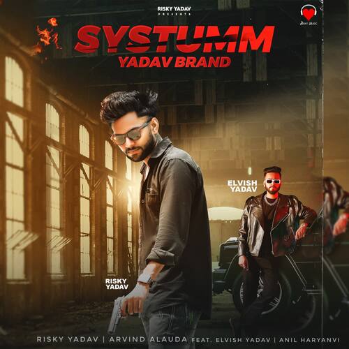 download Risky Yadav, Arvind Alauda  Systumm Yadav Brand mp3 Single Tracks song 