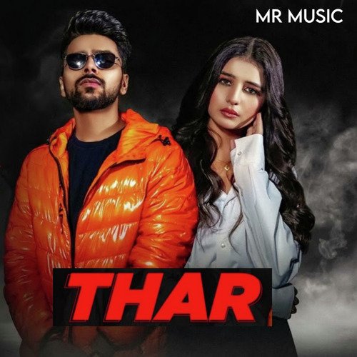 download Mr Music, Komal Chaudhary  THAR mp3 Single Tracks song 