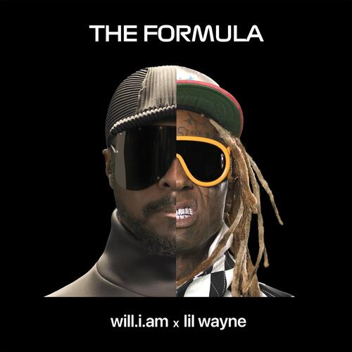 download Will.I.Am, Lil Wayne, will.i.am x Lil Wayne  THE FORMULA mp3 Single Tracks song 