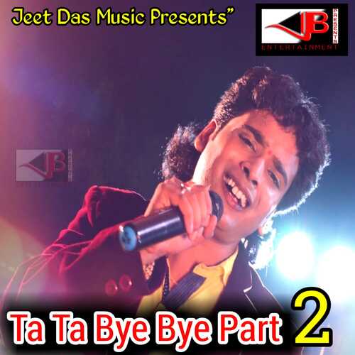 download   Ta Ta Bye Bye Pt 2 mp3 Single Tracks song 