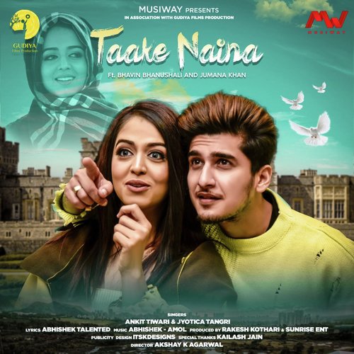 download Ankit Tiwari, Jyotica Tangri  Taake Naina mp3 Single Tracks song 