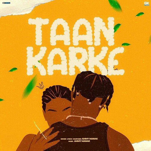 download Ammy Manak  Taan Karke mp3 Single Tracks song 