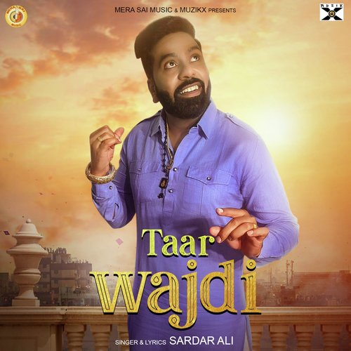 download Sardar Ali  Taar Wajdi mp3 Single Tracks song 