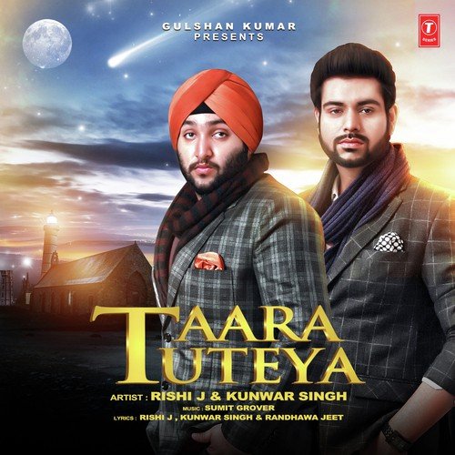 download Harkunwar Singh (Kunwar Singh), Rishabh Jolly (Rishi.J)  Taara Tuteya mp3 Single Tracks song 