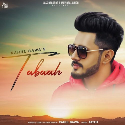 download Rahul Bawa  Tabaah mp3 Single Tracks song 