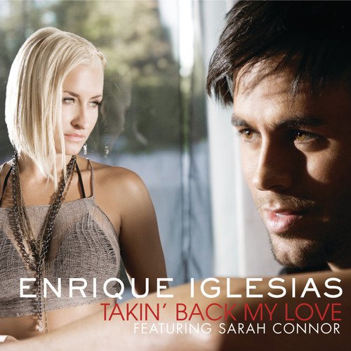 download Enrique Iglesias  Takin Back My Love mp3 Single Tracks song 