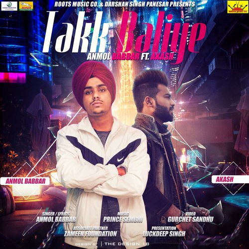 download Anmol Babbar, Akash  Takk Baliye mp3 Single Tracks song 