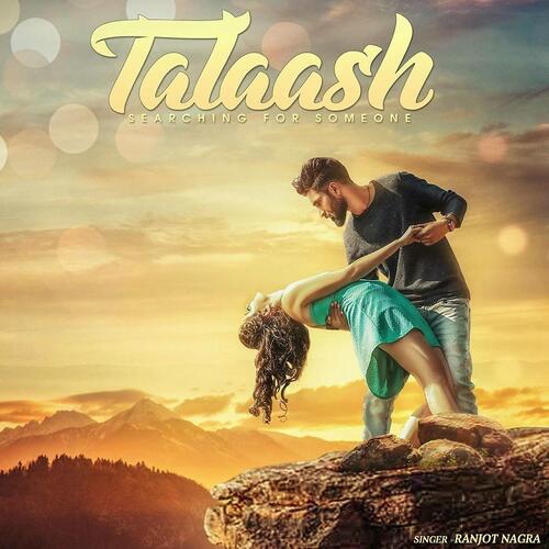 download Ranjot Nagra  Talaash mp3 Single Tracks song 