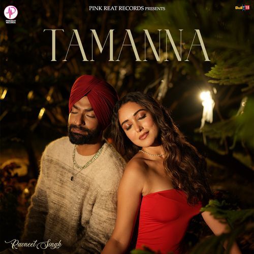 download Ravneet Singh  Tamanna mp3 Single Tracks song 