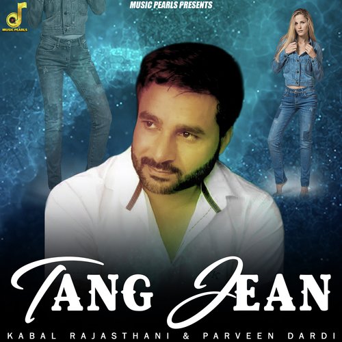 download Kabal Rajasthani, Parveen Dardi  Tang Jean mp3 Single Tracks song 