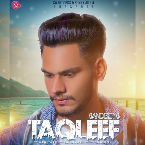 download Sandeep, Saloni Arora  Taqleef mp3 Single Tracks song 