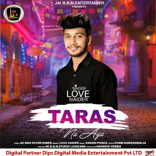 download Love Haider  Taras Na Aya mp3 Single Tracks song 