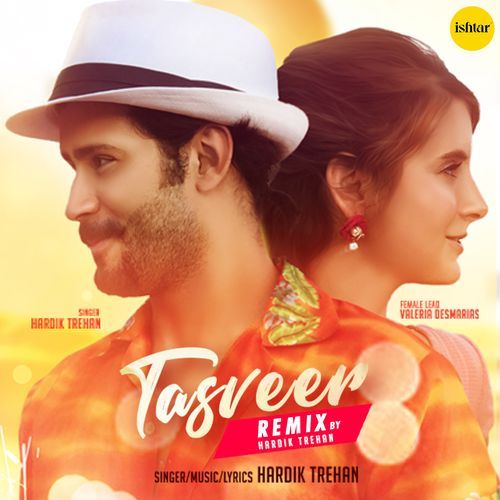 download Hardik Trehan  Tasveer mp3 Single Tracks song 