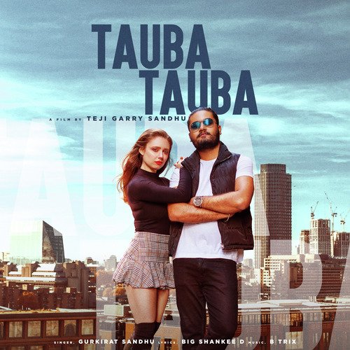 download Gurkirat Sandhu  Tauba Tauba mp3 Single Tracks song 