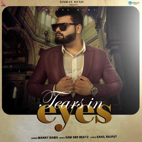 download Manny Bawa  Tears In Eyes mp3 Single Tracks song 