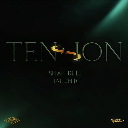 download Shah RuLe, Jai Dhir  Tension mp3 Single Tracks song 